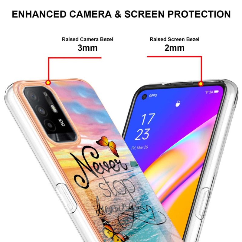 Kuori Oppo A94 5G Älä Koskaan Lopeta Unelmoimista