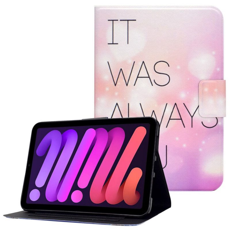 Flip Case iPad Mini 6 (2021) Se Olit Aina Sinä